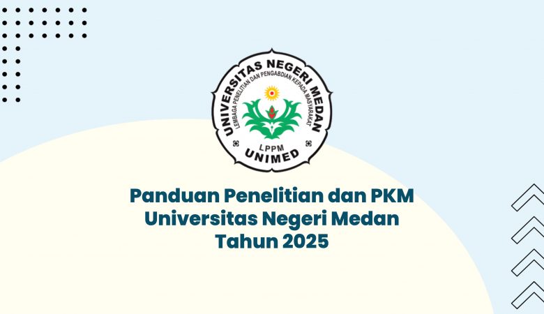 Panduan Penelitian dan PKM Universitas Negeri Medan Tahun 2025